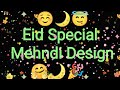 New Eid stylish mehndi design|Simple mehndi design|Eid mehndi design 2023|Very beautiful eid mehndi