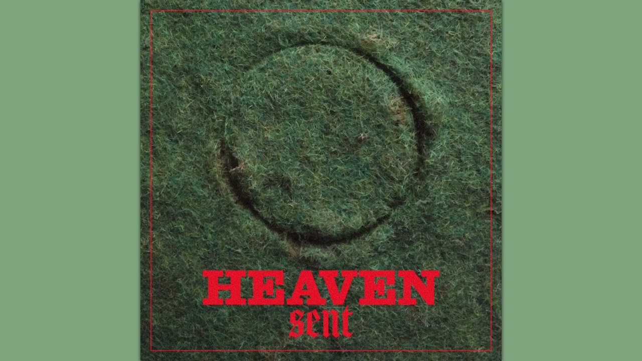 Chartreuse - Heaven Sent - YouTube
