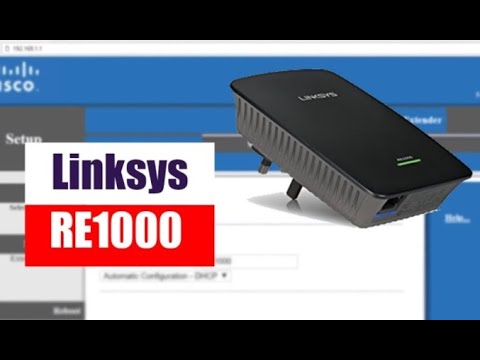 Linksys RE1000 Extender Configuration