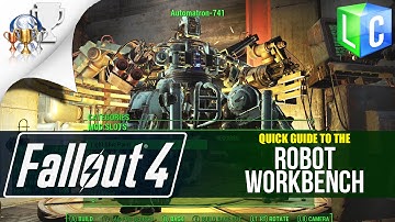 Fallout 4 Robot Workbench Showcase (Upgrading Your Robot)