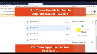 How to Find your Transaction ids for Paid-In App Purchases in Playstore