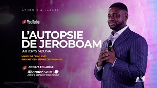 Athom’s Mbuma, Docteur - L’autopsie de Jeroboam