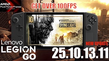 Lenovo Legion Go SMASHES Dying Light with AFMF 2.1
