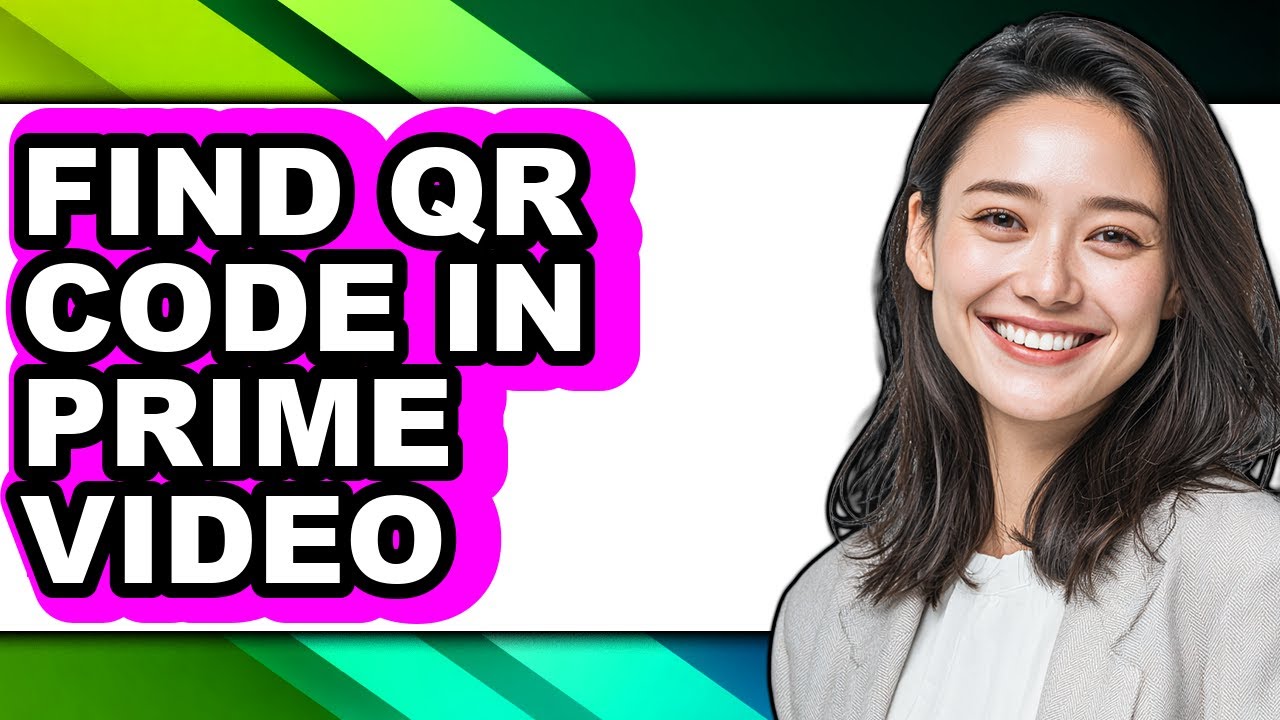 How to Find Qr Code in Prime Video (easy Method) - YouTube