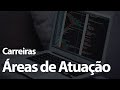 Carreiras em TI: Principais Áreas e Oportunidades na Tecnologia