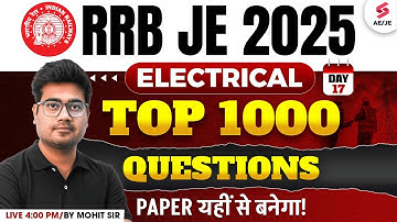RRB JE 2025 | RRB JE CBT 2 Electrical Practice Set | RRB JE Electrical Classes 2025 by Mohit Sir