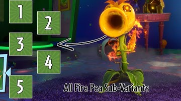 All Fire Pea Sub-Variants: Garden Warfare 2 Loads of Variants mod
