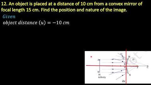 An object is placed at a distance of 10 cm /10 Science/Explained in English