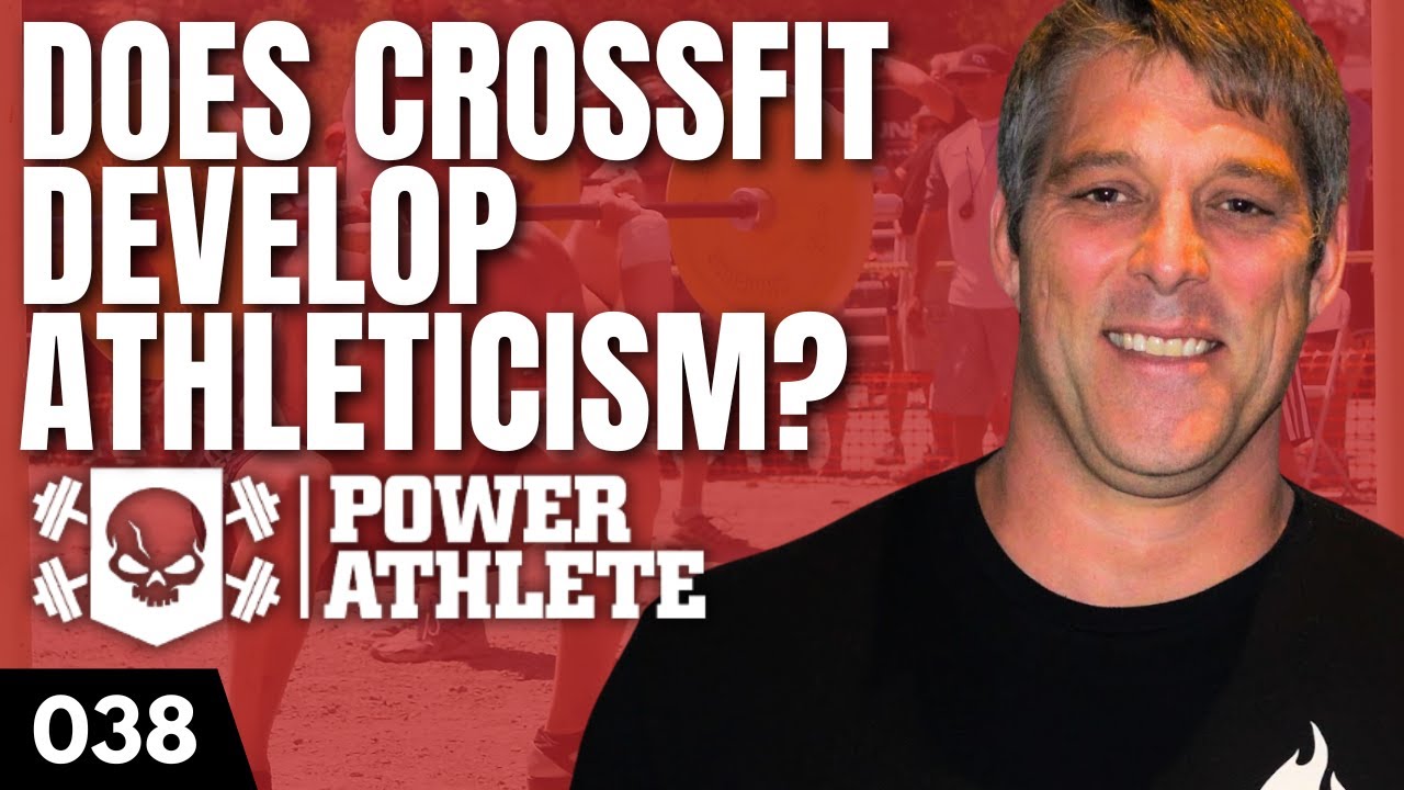 BTK 038. What CrossFit Got Right (And What It Missed) | John Welbourn - Power Athlete