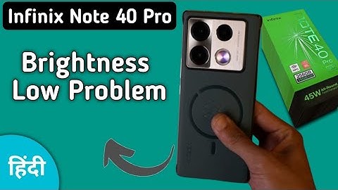 Infinix Note 40 Pro brightness Drop problem kaise solve kare, how to solve auto brightness problem i