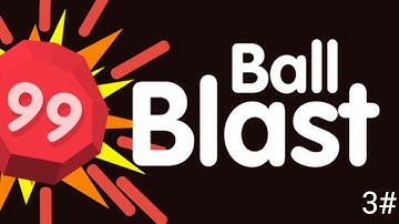 Ball Blast Gameplay Walkthrough Level 53 - Level 90 Part 3 IOS/Android