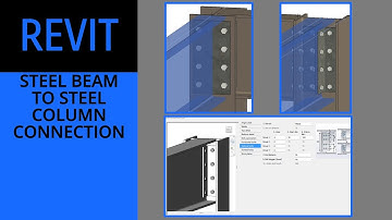 Revit Structural Steel - Steel Beam to Steel Column Connections