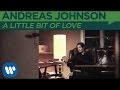 Andreas Johnson - A little Bit Of Love [OFFICIAL MUSIC VIDEO]