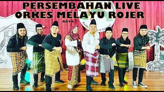 PERSEMBAHAN LIVE RAYA ORKES MELAYU ROJER - Persatuan Nuri , Kuala Lumpur 2023.