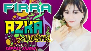Download Lagu firra rosadi -Azka musik -loro pikir MP3