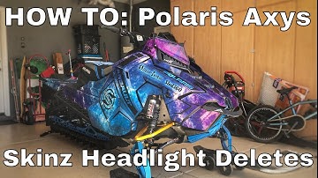 HOW TO: 2017 Polaris Axys Skinz Headlight Delete