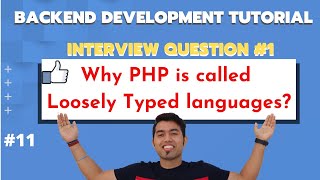 PHP Interview Question #1: Why PHP is called Loosely Typed Language? PHP Tutorial in Hindi 2020 #11