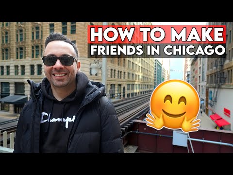 Video: Kā Iegūt Draugus Čikāgā
