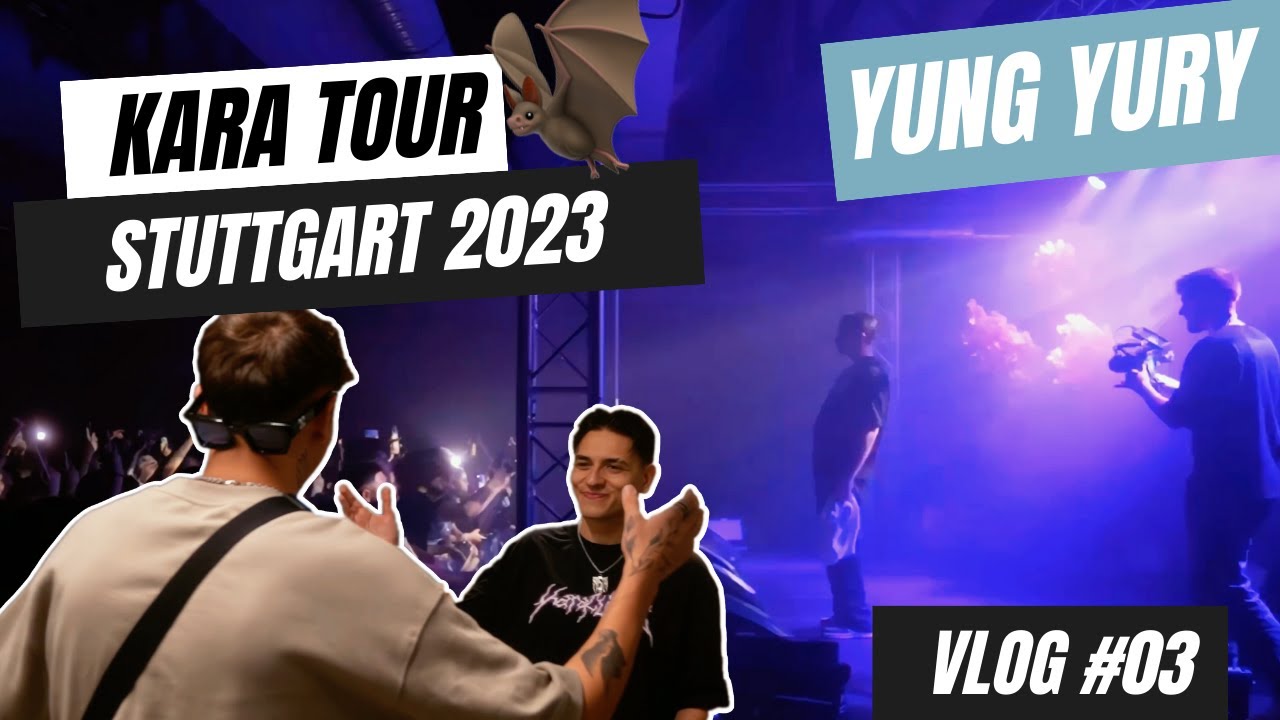 KARA TOUR 2023 - STUTTGART MIT BEYAZZ, MAIKEL UND VIELEN MEHR (VLOG #3)