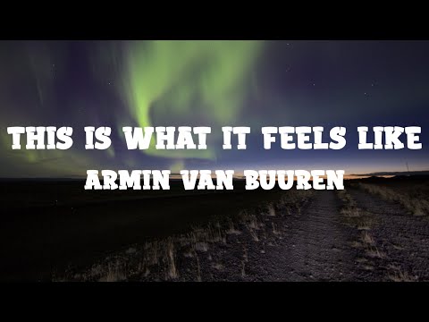 Armin Van Buuren - This Is What It Feels Like
