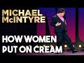 How Women Put On Cream