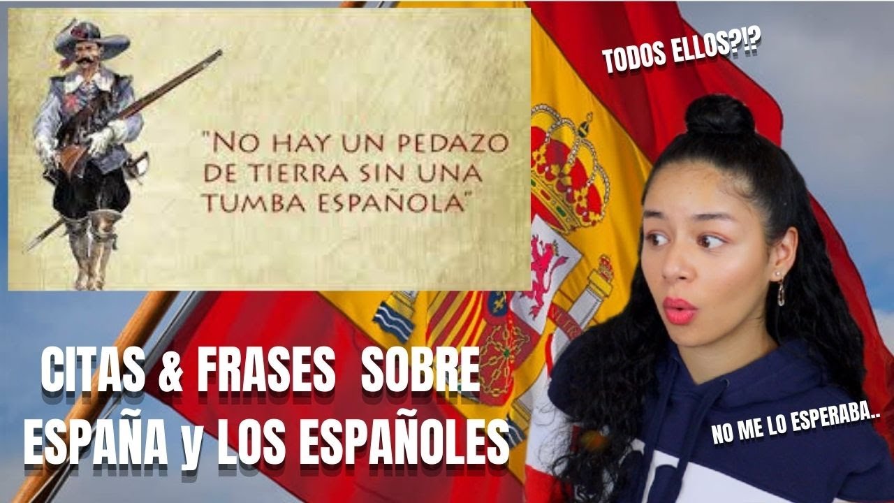 REACCIONO a las CITAS y FRASES sobre ESPAÑA y SU GENTE | REACCIONANDO a ESPAÑA