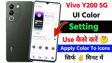 How To Turn On UI Color Setting On Vivo y200 5g | Vivo y200 5g UI Color Setting Kaise Use Kare