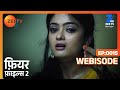 Fear Files 2 | Hindi Serial | Horror Show | Episode 15 | Webisode | Zee TV