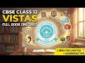 Vistas Class 12 English: Full Book in 12 Mins! ⏱️ (2 Mins per Chapter + Answering Tips)