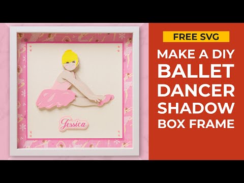 🩰 FREE Ballet Dancer SVG 🩰 DIY Ballet Craft Project for Cricut