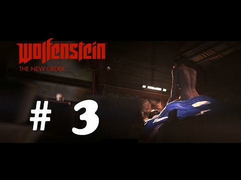 Wolfenstein : The New Order PS4 HD Walkthrough / Bölüm 3 : Anya ile +18