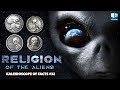 The religion of the aliens