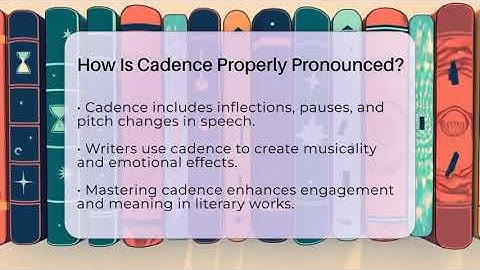 How Is Cadence Properly Pronounced? - The Prose Path