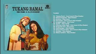 Oma Irama & Ellya Khadam - Album Tukang Ramal  | Audio HQ