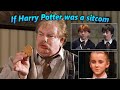 If Harry Potter was a sitcom