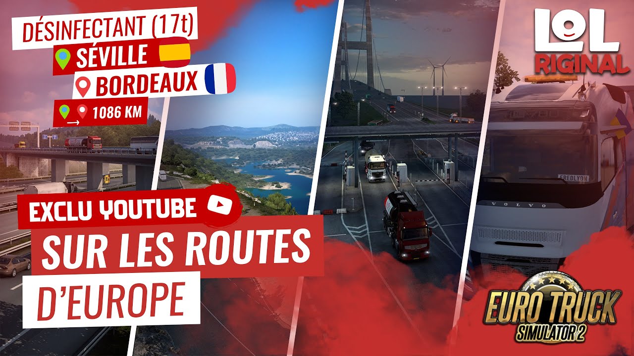 Livraison ETS2  – Séville → Bordeaux (1086 km)