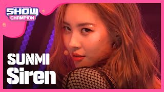 [Show Champion] 선미 - 사이렌 (SUNMI - Siren) l EP.285