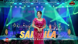 SARMILA - Kiki Ryanza - D'SULTHAN MUSIC (Official Cover)