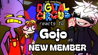 The Amazing Digital Circus reacts to Gojo Satoru as a NEW MEMBER 🎪 Gacha TADC reacts to JJK