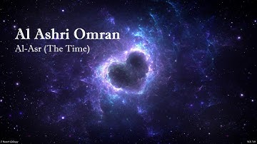 Al Ashri Omran   Surah Al Asr The Timeالعشري عمران   سورة  العصر