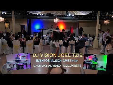 DJ VISION JOEL TZIB Musica Mix
