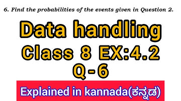 find the probabilities of the events given in question 2 | ex 4.2 class 8 q6 | ex 4.2 q6 class 8