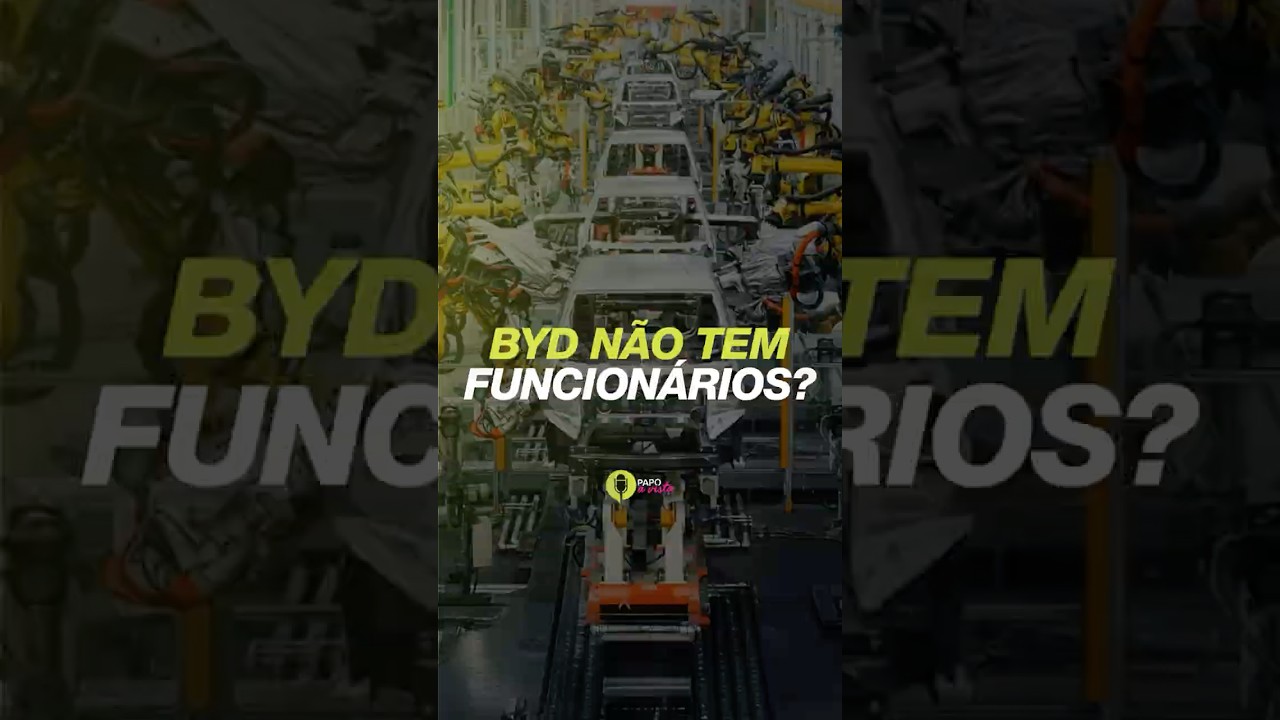 BYD NÃO TEM FUNCIONÁRIOS?