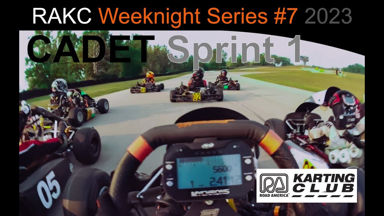 Road America Karting Club Weeknight Series 7 CADET 206 Sprint 1 Briggs & Stratton Motorplex