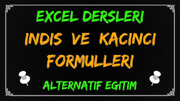 Excel Dersleri #028 - İNDİS ve KAÇINCI Fonksiyonları - Örnekler - (Dosya Linki Açıklamada)