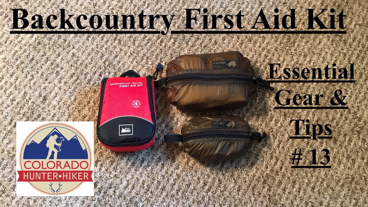 Backcountry First Aid Kit Tips Essential Gear & Tips 13 YouTube