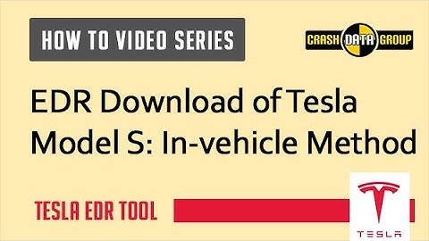EDR Download of Tesla Model S: In-vehicle Method