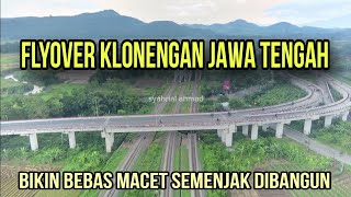 DRONE VIEW FLYOVER KLONENGAN JAWA TENGAH 2024