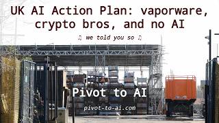UK AI Action Plan: vaporware, crypto bros, no AI
♫ we told you so ♫
https://pivot-to-ai.com/2026/03/10/uk-ai-action-plan-vaporware-crypto-bros-and-no-ai/ - blog post
Patreon: https://www.patreon.com/davidgerard (get in with the cool kids)
Ko-Fi: https://ko-fi.com/A1529D5
Buy us useful things: https://www.amazon.co.uk/hz/wishlist/ls/3Q8VZW46J6DM6
Get an extremely cool Pivot to AI shirt or mug: https://pivot-to-ai.redbubble.com
Send in your story tips: dgerard@gmail.com
Sources:
The U.K. Pivot to AI Is Doomed From the Start https://foreignpolicy.com/2025/03/10/ai-uk-starmer-opportunities-plan/
Revealed: UK’s multibillion AI drive is built on ‘phantom investments’ https://www.theguardian.com/technology/2026/mar/09/revealed-uks-multibillion-ai-drive-is-built-on-phantom-investments
Prime Minister sets out blueprint to turbocharge AI https://www.gov.uk/government/news/prime-minister-sets-out-blueprint-to-turbocharge-ai
From press release ... to scrap metal site: the Essex ‘supercomputer’ that’s still a scaffolding yard https://www.theguardian.com/technology/2026/mar/09/from-press-release-to-scrap-metal-site-the-essex-supercomputer-thats-still-a-scaffolding-yard
US-UK pact will boost advances in drug discovery, create tens of thousands of jobs and transform lives https://www.gov.uk/government/news/us-uk-pact-will-boost-advances-in-drug-discovery-create-tens-of-thousands-of-jobs-and-transform-lives
Previously on Pivot to AI:
ChatGPT predicts tremendous role for ChatGPT in UK government https://pivot-to-ai.com/2024/07/16/chatgpt-predicts-tremendous-role-for-chatgpt-in-uk-government/
UK government plans to splurge billions on AI — we step through the tricky details https://pivot-to-ai.com/2024/07/16/chatgpt-predicts-tremendous-role-for-chatgpt-in-uk-government/
Full Pivot to AI playlist: https://www.youtube.com/playlist?list=UU9rJrMVgcXTfa8xuMnbhAEA
Audio-only podcast: https://pivottoai.libsyn.com
Apple Podcasts: https://podcasts.apple.com/us/podcast/pivot-to-ai/id1844698298 UK AI Action Plan: vaporware, crypto bros, no AI