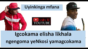 Igcokama elisha livume Inkosi yamagcokama